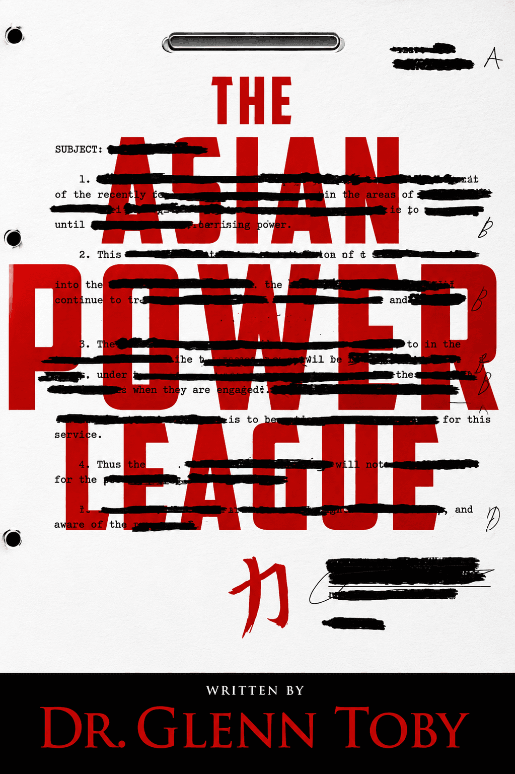 The Asian Power League, written by Dr. Glenn Toby